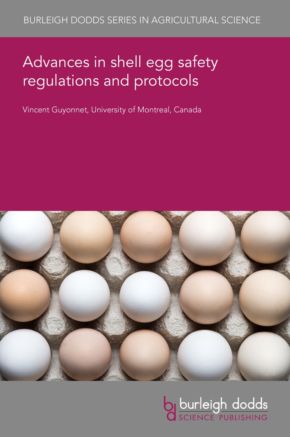 Book cover image for Advances in shell egg safety regulations and protocols ISBN: 9781835455074